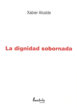 La dignidad sobornada