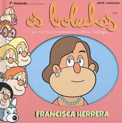 Os Bolechas. Francisca Herrera