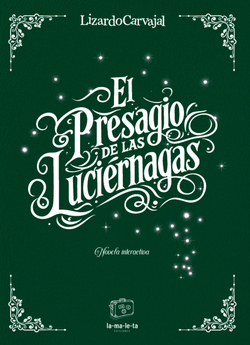 El presagio de las luciernagas