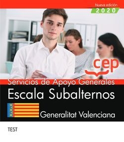 SERVICIOS DE APOYO GENERALES. ESCALA SUBALTERNOS. GENERALITAT VALENCIANA. TEST