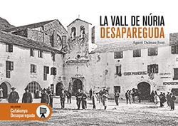 LA VALL DE NÚRIA DESAPAREGUDA