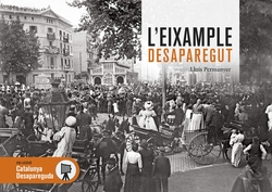 L'EIXAMPLE DESAPAREGUT