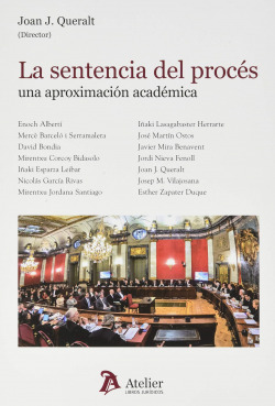 La sentencia del procés: una aproximación académica.