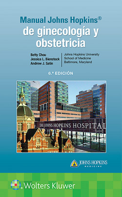 Manual Johns Hopkins de Ginecología y Obstetricia (6ª edición)