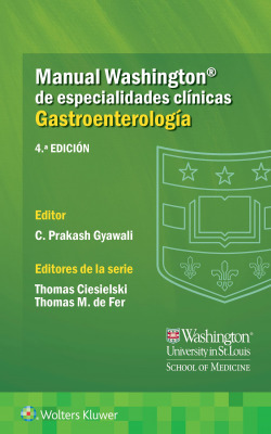 Manual Washington de especialidades clínicas. Gastroenterología. 4ª ed.