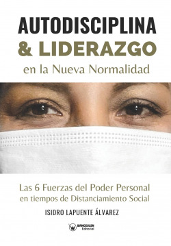 AUTODISCIPLINA Y LIDERAZGO EN LA NUEVA NORMALIDAD
