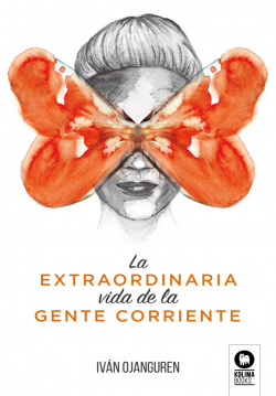 La extraordinaria vida de la gente corriente