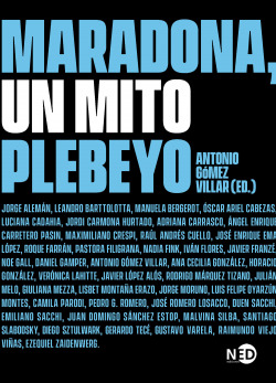 Maradona, un mito plebeyo