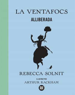 La Ventafocs alliberada