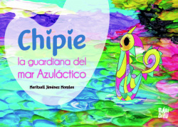 Chipie, la guardiana del mar Azuláctico