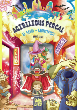 Agibílibus Percal, el Mata - Monstruos