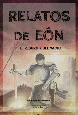 Relatos de Eón: El resurgir del vacío