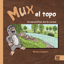 MUX, EL TOPO.