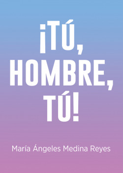 ¡Tú, hombre, tú!