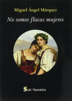 NO SOMOS FLACAS MUJERES
