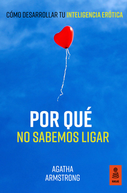 Por qué no sabemos ligar