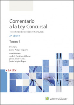 Comentario a la Ley Concursal (2.ª Edición)