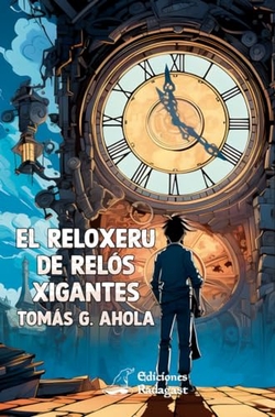 El Reloxeru de Relós Xigantes