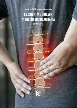 LESIÓN MEDULAR: ATENCIÓN SOCIOSANITARIA 3ª EDICIÓN
