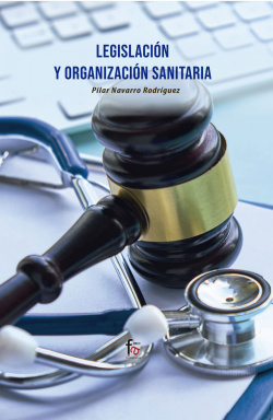LEGISLACIÓN Y ORGANIZACIÓN SANITARIA