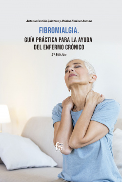FIBROMIALGIA. Guía práctica para la ayuda del