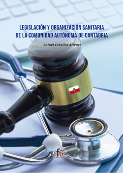 LEGISLACIÓN Y ORGANIZACIÓN SANITARIA DE LA COMUNIDAD