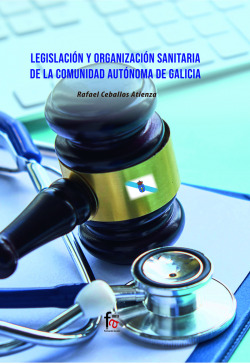 LEGISLACIÓN Y ORGANIZACIÓN SANITARIA