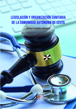 LEGISLACIÓN Y ORGANIZACIÓN SANITARIA DE LA COMUNIDAD