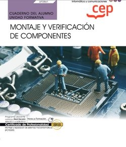 CUADERNO ALUMNO MONTAJE Y VERIFICACION DE COMPONENTES UF086