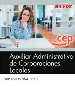 AUXILIAR ADMINISTRATIVO CORPORACION LOCAL SUPUESTO PRACTICO