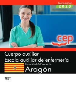 CUERPO AUXILIAR ESCALA AUXILIAR ENFERMERIA ARAGON TEST