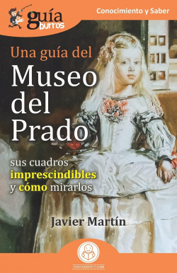GuíaBurros Una guía del Museo del Prado