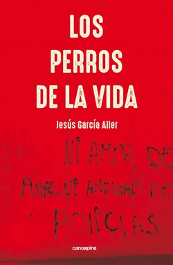 LOS PERROS DE LA VIDA