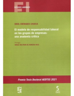 El modelo de responsabilidad laboral en los grupos de empresas: una anatomía crítica