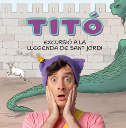 Titó. Excursió a la llegenda de Sant Jordi