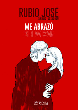 ME ABRAZÓ SIN AVISAR