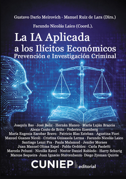 La IA Aplicada a los Ilícitos Económicos