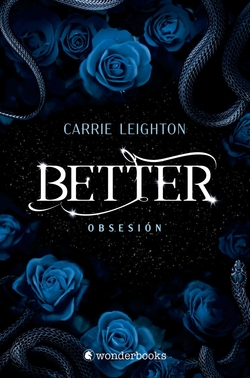 Better. Obsesión