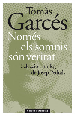 Només els somnis són veritat