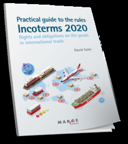 Practical guide to the Incoterms 2020 rules
