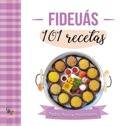 Fideuas:101 recetas