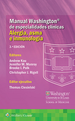 Manual Washington« de especialidades clínicas. Alergia, asma e inmunología