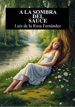 A la sombra del sauce