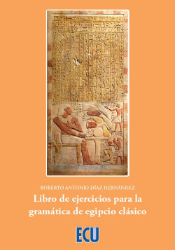 Libro de ejercicios para la gramatica de egipcio basico