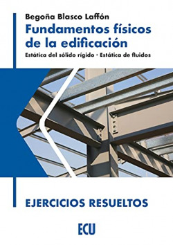 FUNDAMENTOS FÍSICOS DE LA EDIFICACIÓN. EJERCICIOS RESUELTOS