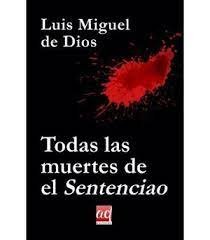 Todas las muertes de El Sentenciao