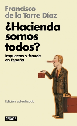 ¿hacienda somos todos?:impuestos y fraude en españa