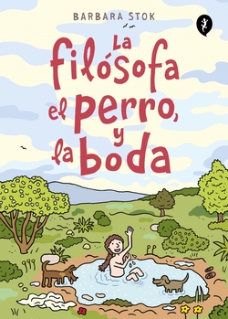 Filósofa, el perro y la boda, La