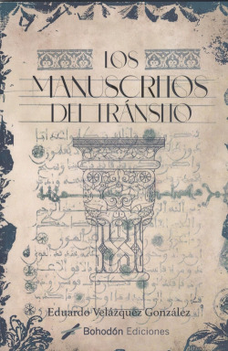LOS MANUSCRITOS DEL TRÁNSITO