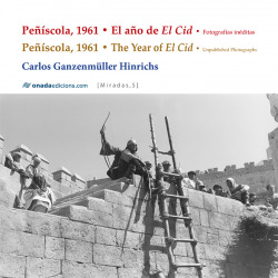 Peñíscola, 1961 ? El año de El Cid